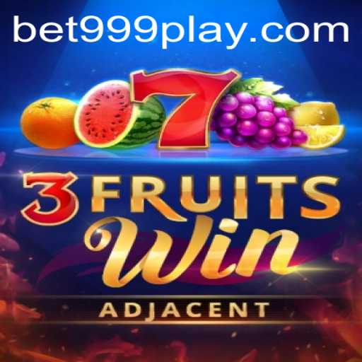 Exploring the Exciting World of 3FruitsWin with Bet999
