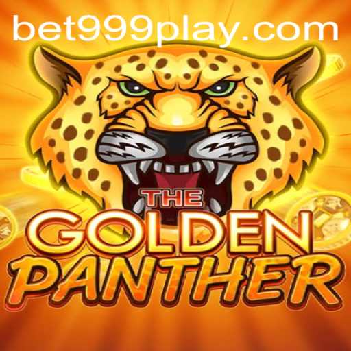 Unveiling the World of GOLDENPANTHER with bet999
